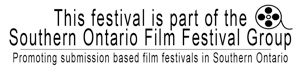 This festival is part of the Southern Ontario Film Festival Group